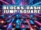 खेल Blocks Dash Jump Square ऑनलाइन