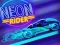 खेल Neon Rider ऑनलाइन