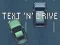 खेल Text 'n' Drive ऑनलाइन