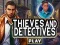 खेल Thieves and Detectives ऑनलाइन