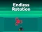 खेल Endless Rotation ऑनलाइन