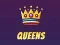 खेल Queens ऑनलाइन