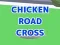 खेल Chicken Road Cross ऑनलाइन