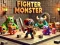 खेल Fighter Monster ऑनलाइन