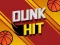 खेल Dunk Hit ऑनलाइन
