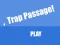 खेल Trap Passage ऑनलाइन