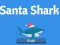 खेल Santa Shark ऑनलाइन
