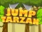 खेल Jump Tarzan ऑनलाइन