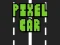 खेल Pixel Car ऑनलाइन