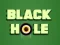 खेल Black Hole ऑनलाइन