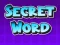 खेल Secret Word ऑनलाइन
