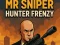 खेल Mr Sniper Hunter Frenzy ऑनलाइन