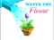 खेल Water The Flower ऑनलाइन