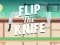 खेल Flip the Knife ऑनलाइन