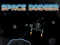 खेल Space Dodger ऑनलाइन