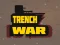 खेल Trench War ऑनलाइन