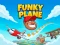 खेल Funky Plane ऑनलाइन