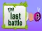 खेल The Last Battle ऑनलाइन