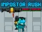 खेल Impostor Rush: Rocket Launcher ऑनलाइन