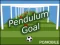 खेल Pendulum Goal ऑनलाइन