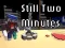 खेल Still Two Minutes ऑनलाइन