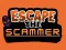 खेल Escape The Scammer ऑनलाइन