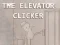 खेल The Elevator Clicker ऑनलाइन