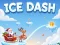 खेल Ice Dash ऑनलाइन