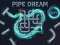 खेल Pipe Dream ऑनलाइन