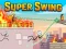 खेल Super Swing ऑनलाइन