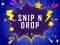 खेल Snip n Drop ऑनलाइन