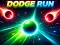 खेल Dodge Run ऑनलाइन
