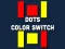 खेल Dot Color Switch ऑनलाइन