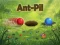 खेल Ant-Pil ऑनलाइन