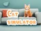 खेल Cat Simulator ऑनलाइन