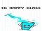 खेल EG Happy Glass ऑनलाइन