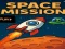खेल Space Mission ऑनलाइन