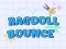 खेल Ragdoll Bounce ऑनलाइन