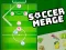 खेल Soccer Merge ऑनलाइन