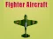 खेल Fighter Aircraft ऑनलाइन