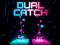खेल Dual Catch ऑनलाइन
