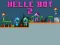 खेल Helle Bot 2 ऑनलाइन