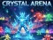 खेल Crystal Arena ऑनलाइन