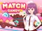 खेल Match Candy ऑनलाइन