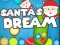 खेल Santa's Dream ऑनलाइन