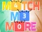 खेल Match Me More ऑनलाइन