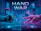 खेल Hand War ऑनलाइन