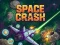 खेल Space Crash ऑनलाइन