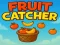 खेल Fruit catcher ऑनलाइन