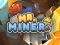 खेल Mr Miner ऑनलाइन
